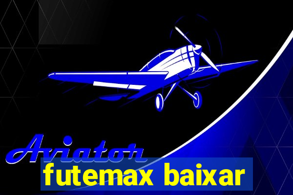 futemax baixar